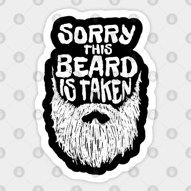 Sorry This Beard Is Taken - White Drawing AL Sticker by juragan99trans